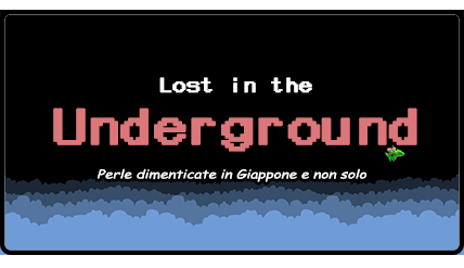 Lost in the Undergrounds
